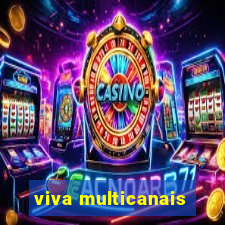 viva multicanais